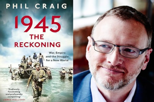 Image of the book '1945 The Reckoning' alongside the author Phil Craig