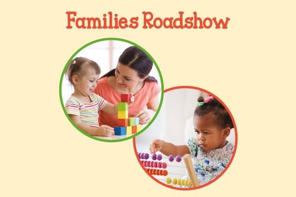 Graphic image for the Families Roadshow event